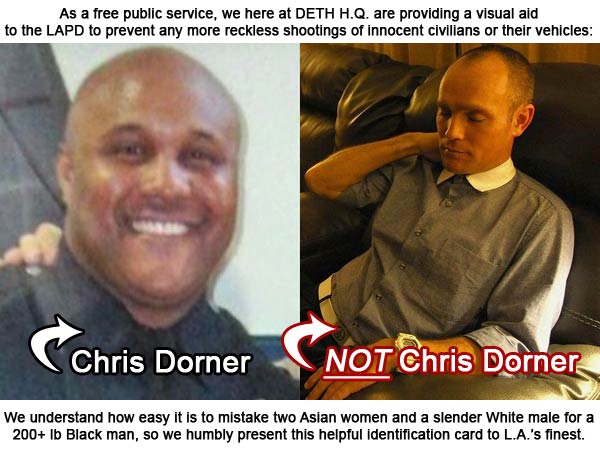 THIS IS NOT CHRIS DORNER
